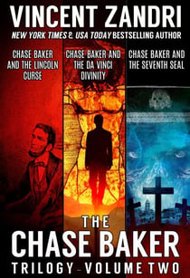 The Chase Baker Trilogy:Volume II - A Chase Baker Thriller, #2