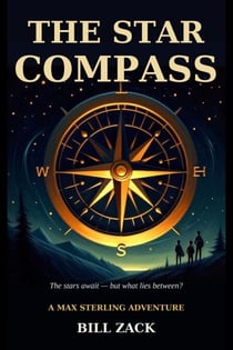 The Star Compass - Max Sterling Adventures, #12