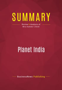 Summary: Planet India - Review and Analysis of Mira Kamdar's Book