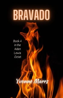 Aiden Lewis Octet Book 4 - Bravado - Aiden Lewis Octet, #4