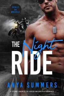 The Night Ride - SEALs on Wheels, #3