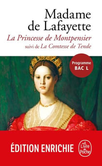 La Princesse de Montpensier suivi de La Comtesse de Tende - Suivi de La Comtesse de Tende
