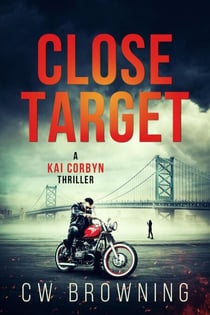 Close Target - Kai Corbyn Series, #2