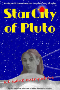StarCity of Pluto - Bobby, Sandra and Vermilion, #1