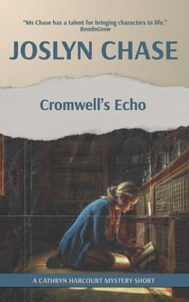 Cromwell's Echo - Cathryn Harcourt Mysteries, #2