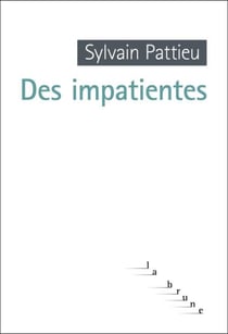 Des impatientes