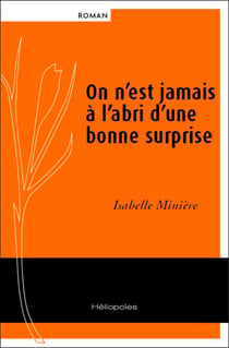 On n'est jamais à l'abri d'une bonne surprise