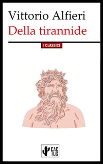 Della tirannide - Edizione integrale