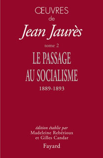 Oeuvres tome 2 - Le passage au socialisme, 1889-1893