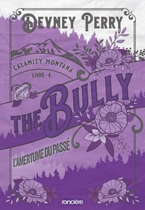 Calamity Montana - Tome 04 The Bully - L'Amertume du passé (e-book)