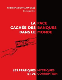 La face cachée des banques dans le monde