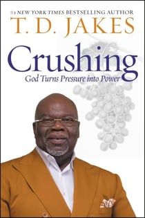 Crushing - God Turns Pressure into Power