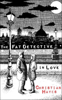The Fat Detective in Love - Eugene Blake Mysteries, #2