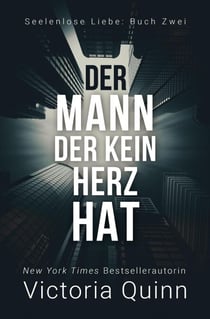 Der Mann, der kein Herz hat - Seelenlose Liebe, #2