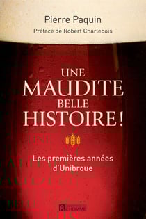 Une maudite belle histoire! - MAUDITE BELLE HISTOIRE -UNE [NUM]