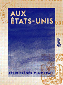 Aux États-Unis - Notes de voyage