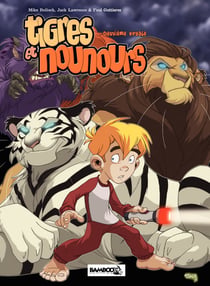 Tigres et Nounours - intégrale - Deuxième voyage
