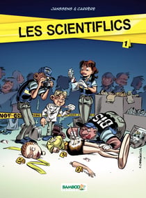 Les Scientiflics - Tome 1