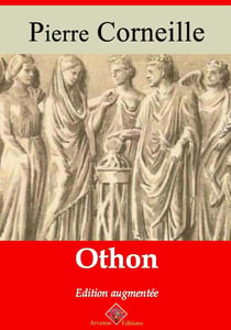 Othon – suivi d'annexes - Nouvelle édition 2019