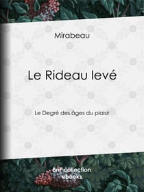 Le Rideau levé - Le Degré des âges du plaisir