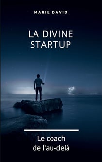 La Divine startup - Le coach de l'au-delà