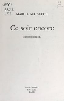 Éphémérides (2). Ce soir encore