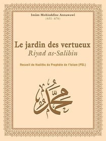 Le jardin des vertueux - Riyad as-Salihin