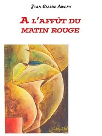 A l'affût du matin rouge