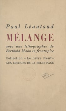 Mélange - Souvenirs de Basoche, ménagerie intime, amour, femmes, etc.
