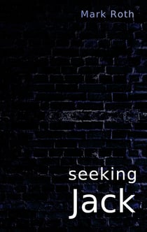 seeking Jack - Autopsy of a terrible allure