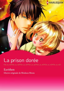 La Prison Dorée