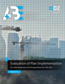Evaluation of Plan Implementation - Peri-urban Development and the Shanghai Master Plan 1999-2020