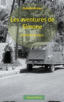Les aventures de Simone - L'enfant du pays