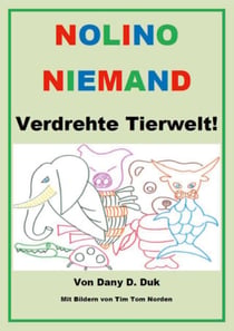 Nolino Niemand 3 - Verdrehte Tierwelt