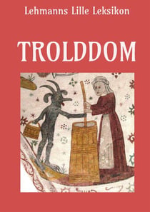 Trolddom - Lehmanns Lille leksikon