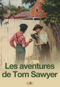 Les aventures de Tom Sawyer