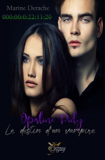 Opaline Pidy - Le destin d'un vampire
