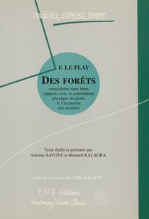 Des forêts - Considérées dans leurs rapports avec la constitution physique du globe et l’économie des sociétés