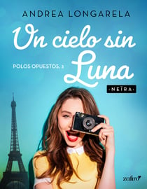 Un cielo sin Luna. Polos opuestos, 3