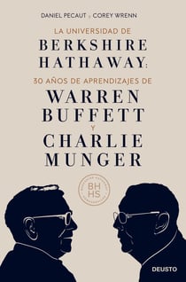 La Universidad de Berkshire Hathaway - 30 años de aprendizajes de Warren Buffett y Charlie Munger