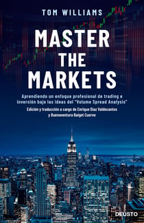 Master the Markets - Aprendiendo un enfoque profesional de trading e inversión bajo las ideas del "Volume Spread Analysis"