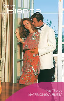 Matrimonio a prueba - El mejor regalo para San Valentín, una novela de Harlequin