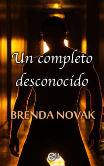 Un completo desconocido - El mejor regalo para San Valentín, una novela de Harlequin