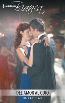 Del amor al odio - El mejor regalo para San Valentín, una novela de Harlequin