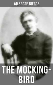 THE MOCKING-BIRD - A Tale From The American Civil War