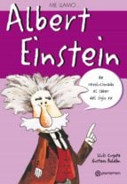 ME LLAMO… ALBERT EINSTEIN