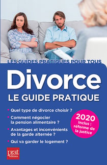Divorce 2020 - le guide pratique
