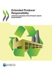 Extended Producer Responsibility - Updated Guidance for Efficient Waste Management