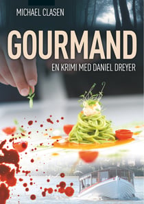 Gourmand - En krimi med Daniel Dreyer