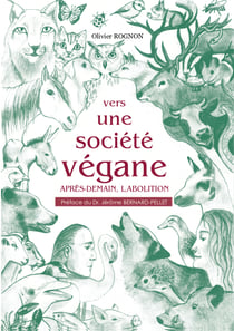 Vers une société végane - Après-demain, l'abolition
